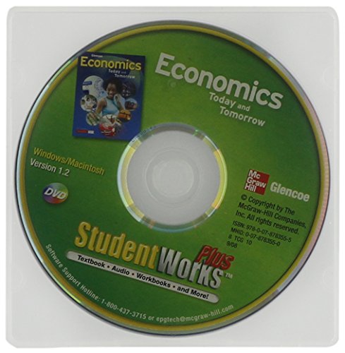 Economics: Today and Tomorrow, StudentWorks Plus DVD (ECONOMICS TODAY & TOMORROW) (9780078783555) by McGraw-Hill Education