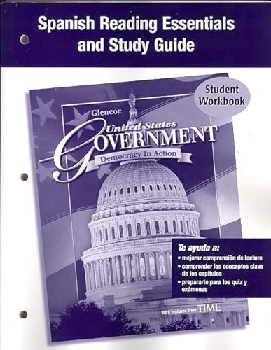 9780078783623: United States Government: Democracy in Action, Spanish Reading Essentials and Note Taking Guide (Government in the U.S.)