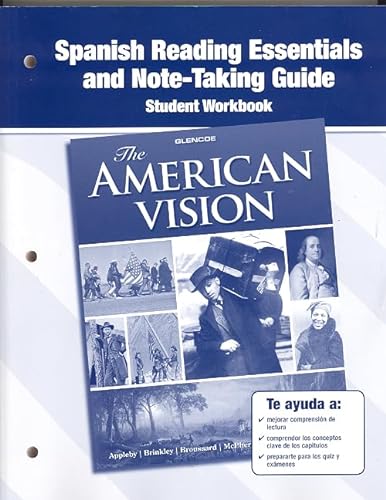 Stock image for The American Vision, Spanish Reading Essentials and Note-Taking Guide Workbook (UNITED STATES HISTORY (HS)) (Spanish Edition) for sale by Iridium_Books