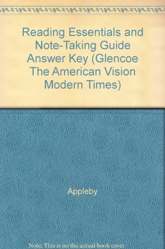 Stock image for Reading Essentials and Note-Taking Guide Answer Key (Glencoe The American Vision Modern Times) for sale by Allied Book Company Inc.