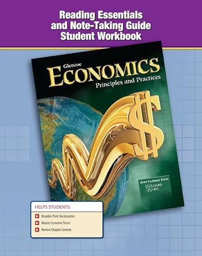 Stock image for Economics: Principles and Practices, Reading Essentials and Note-Taking Guide (ECONOMICS TODAY & TOMORROW) for sale by SecondSale