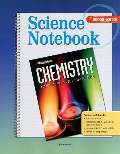 9780078787553: Chemistry: Matter & Change, Science Notebook, Student Edition (GLENCOE CHEMISTRY)