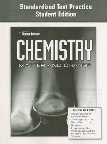 Stock image for Chemistry: Matter & Change, Standardized Test Practice Workbook, Student Edition (GLENCOE CHEMISTRY) for sale by SecondSale