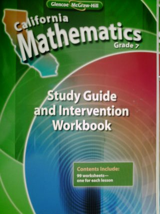 Imagen de archivo de California Mathematics Grade 7 Study Guide And Intervention Workbook (California Mathematics Grade 7 ; 9780078788826 ; 007878882X a la venta por APlus Textbooks