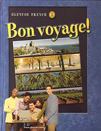 Stock image for Bon voyage! Level 3, Student Edition (GLENCOE FRENCH) for sale by HPB-Red