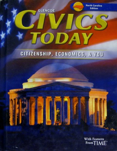 9780078792441: Title: Civics Today Citizenship Economics You North Caro