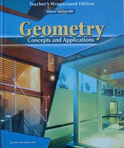 Stock image for Glencoe Mcgraw-Hill Geometry Concepts And Applicat ; 9780078799150 ; 0078799155 for sale by APlus Textbooks