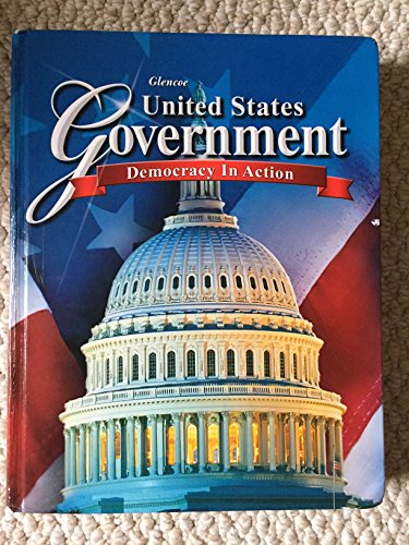 United States Government Democracy In Action Babe Edition GOVERNMENT IN THE U S McGraw