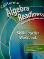 Beispielbild fr Skills Practice Workbook (California Algebra Readiness, Concepts, Skills, and Problem Solving) zum Verkauf von HPB-Red
