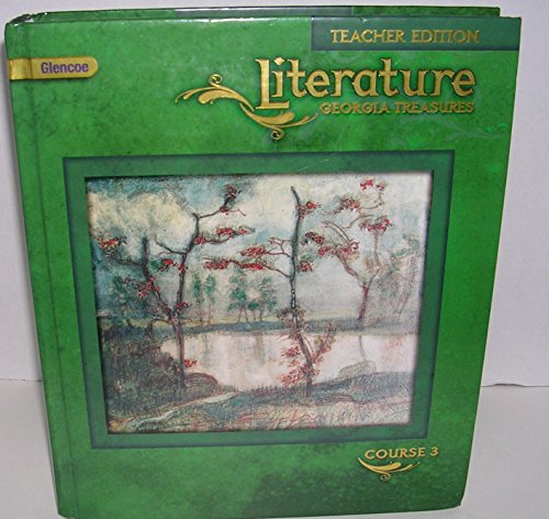 9780078807572: Literature Ga. treasures TE