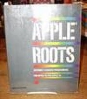 Apple roots: Assembly language programming for the Apple IIe & IIc (9780078811302) by [???]