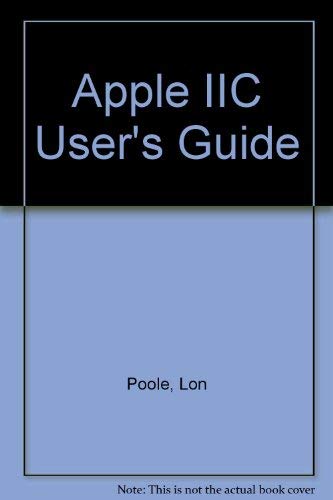 Stock image for APPLE IIC. User's Guide. for sale by PASCALE'S  BOOKS