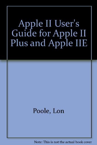 9780078811760: Apple II User's Guide/for Apple II Plus and Apple IIE