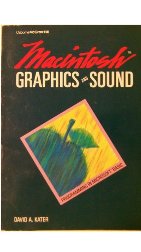 Stock image for Macintosh Graphics and Sound: Programming in Microsoft Basic for sale by Phatpocket Limited