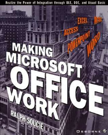 Beispielbild fr Making Microsoft Office Work zum Verkauf von gearbooks