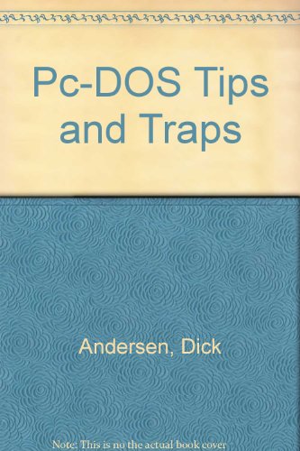 9780078811944: PC-DOS Tips & Traps: Includes MS-DOS