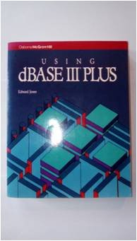 Stock image for Using dBase III Plus for sale by Better World Books: West