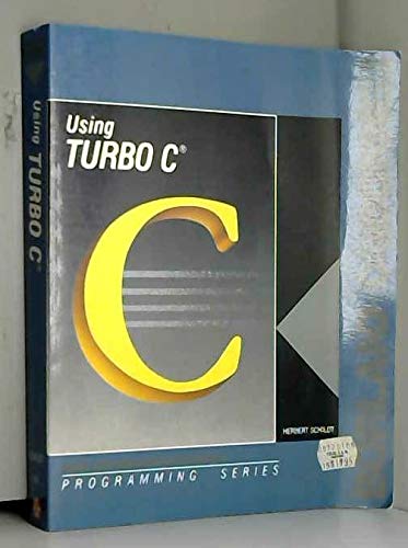Beispielbild fr Using Turbo C zum Verkauf von Better World Books