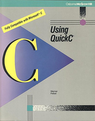 Beispielbild fr Using QuickC zum Verkauf von Wonder Book