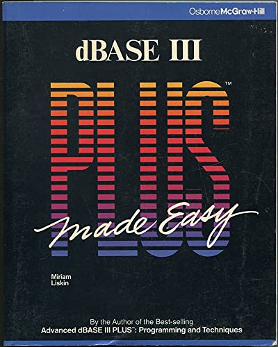Stock image for dBASE III Plus Made Easy for sale by ThriftBooks-Dallas