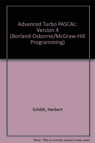 9780078813559: Advanced Turbo Pascal Version 4