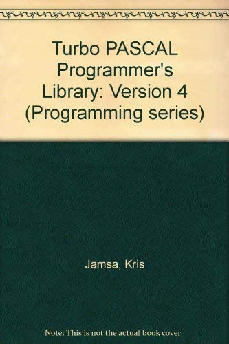 9780078813689: Turbo PASCAL Programmer's Library: Version 4 (Programming series)