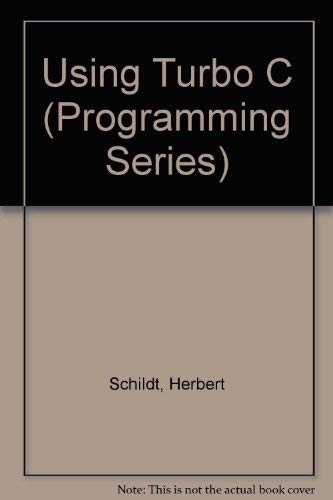 9780078814761: Using Turbo C. (Programming series)