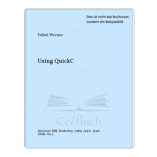 Stock image for Using QuickC for sale by Celler Versandantiquariat