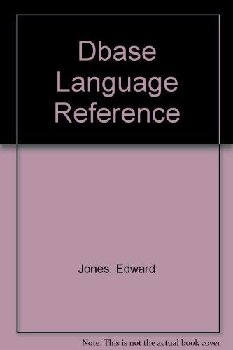 Stock image for The dBASE Language Reference for sale by Bayside Books