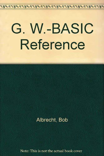 Stock image for G W Basic Command Reference for sale by Better World Books: West