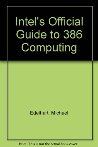Stock image for Intel's Official Guide to 386 Computing for sale by Ergodebooks