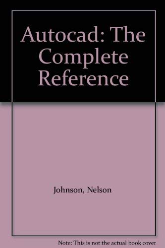 9780078817137: Autocad: The Complete Reference