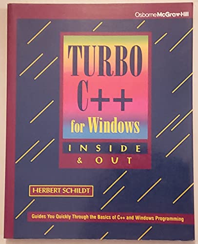 9780078817786: Turbo C++ for Windows Inside and Out