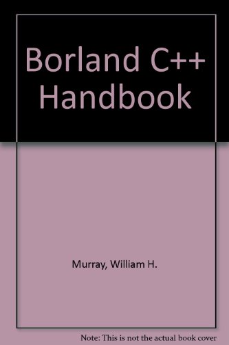 Borland C++ handbook (9780078818721) by Pappas, Chris H