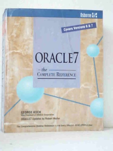 Imagen de archivo de Oracle7: The Complete Reference a la venta por HPB-Red