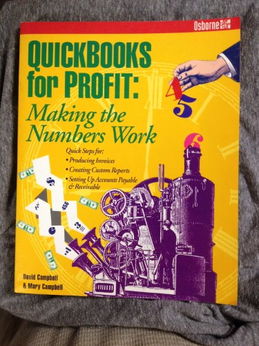 Quickbooks for Profit: Making the Numbers Work (9780078819346) by Campbell, David R.; Campbell, Mary