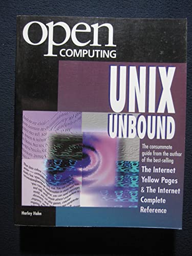 Stock image for Open Computing Unix Unbound (Open Computing Series) for sale by The Book Cellar, LLC