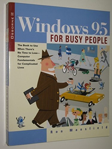 9780078821103: Windows 95 for Busy People (Busy People Guide)