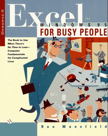 Imagen de archivo de Excel for Windows 95 for Busy People a la venta por Better World Books