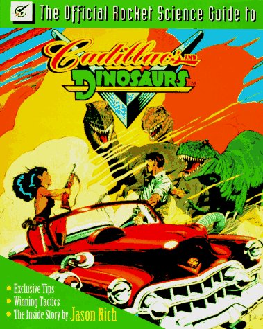 Stock image for The Official Rocket Science Guide to Cadillacs and Dinosaurs for sale by Books Puddle