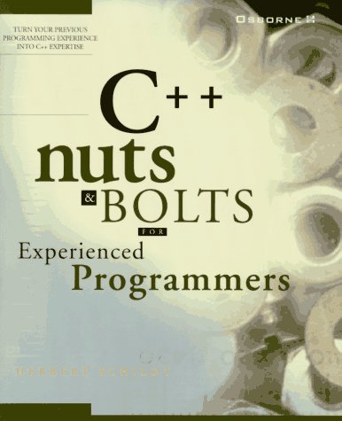 Beispielbild fr C++ Nuts & Bolts: For Experienced Programmers zum Verkauf von Wonder Book