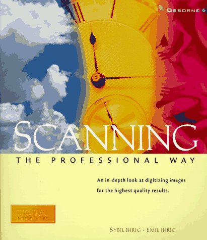 Stock image for Scanning the Professional Way for sale by Better World Books: West