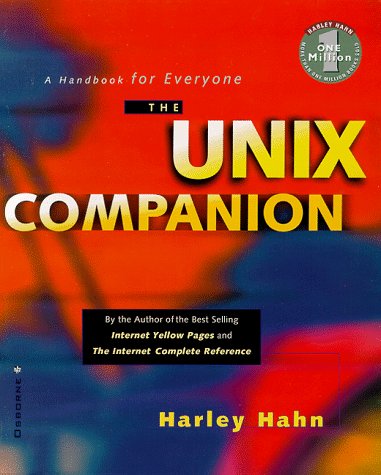 Stock image for The UNIX Companion : A Handbook for Everyone for sale by Better World Books