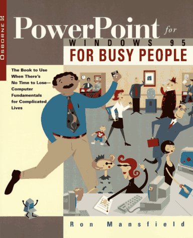Stock image for PowerPoint for Windows 95 for Busy People (Busy people series) for sale by WorldofBooks