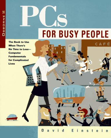 Stock image for PCs for Busy People (Busy people series) for sale by AwesomeBooks