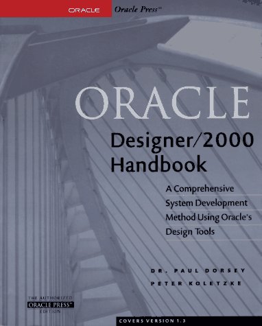 Imagen de archivo de Oracle Designer/2000 Handbook (Oracle Series) a la venta por HPB-Red