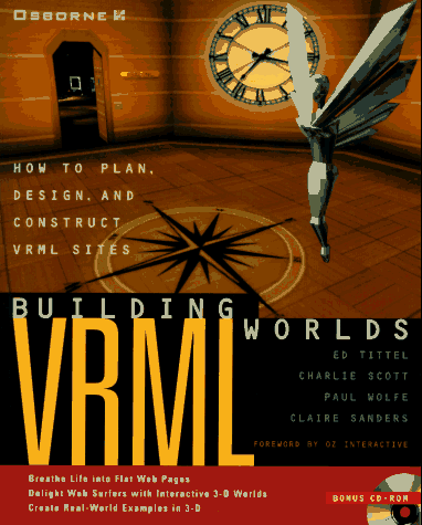 Beispielbild fr Building Vrml Worlds How to Plan, Design, and Construct VRML Sites zum Verkauf von Village Booksmith