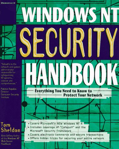 Stock image for Windows NT Security Handbook : Everything You Need to Know to Protecting Your Network for sale by Better World Books