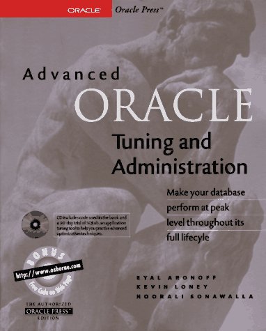 Beispielbild fr Advanced Oracle Tuning and Administration zum Verkauf von Wonder Book