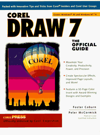 Stock image for Coreldraw 7: The Official Guide for sale by The Book Spot